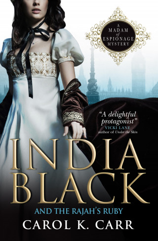 Carol K. Carr: India Black and the Rajah's Ruby