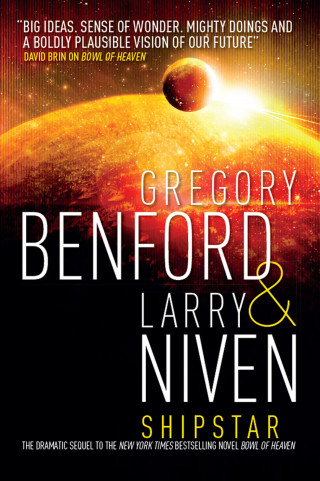 Larry Niven, Gregory Bentham, Gregory Benford: Shipstar