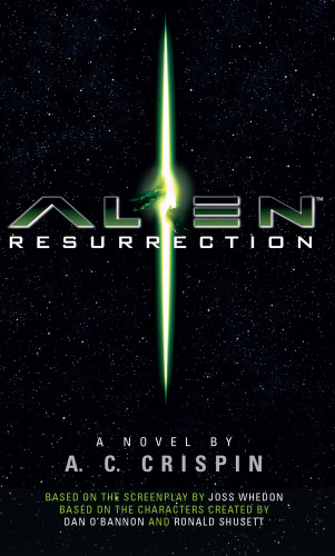 A.C Crispin: Alien - Resurrection: The Official Movie Novelization