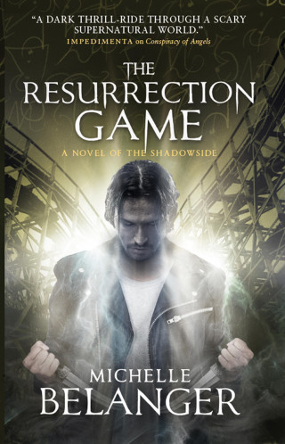 Michelle Belanger: The Resurrection Game