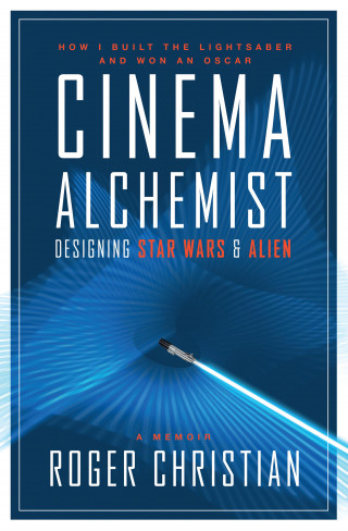 Roger Christian: Cinema Alchemist