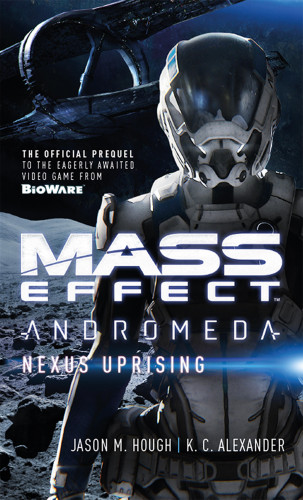 Jason M. Hough, K. C. Alexander: Mass Effect: Nexus Uprising