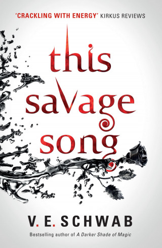 V.E. Schwab: This Savage Song