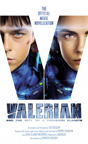 Luc Besson, Christie Golden: Valerian and the City of a Thousand Planets