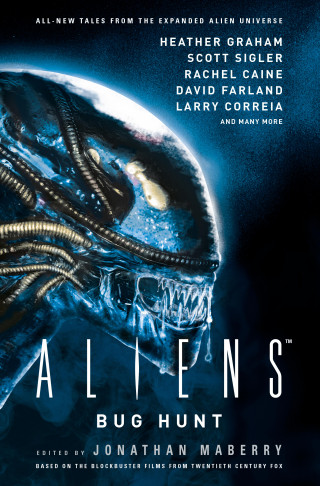 Jonathan Maberry, Paul Kupperberg, Dan Abnett: Aliens: Bug Hunt