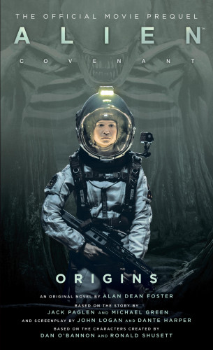 Alan Dean Foster: Alien: Covenant Origins