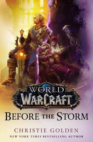 Christie Golden: World of Warcraft: Before the Storm