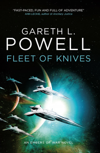 Gareth L. Powell: Fleet of Knives