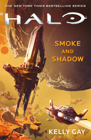Kelly Gay: Halo: Smoke and Shadow