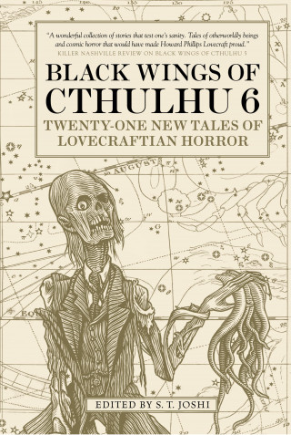 Ann K. Schwader, Darrell Schweitzer, Jonathan Thomas: Black Wings of Cthulhu (Volume Six)