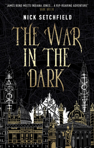 Nick Setchfield: The War in the Dark