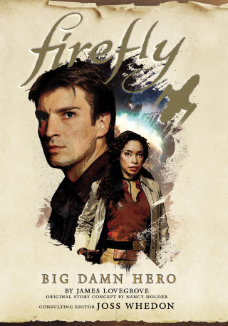 Nancy Holder, James Lovegrove: Firefly