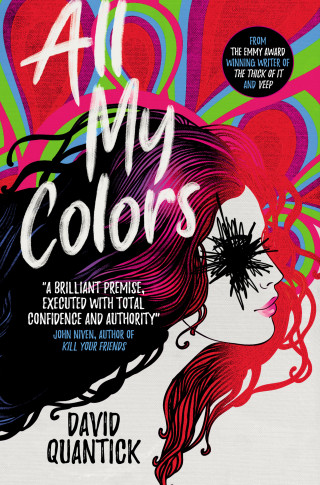 David Quantick: All My Colors
