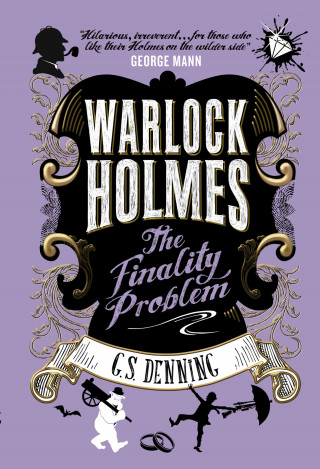 G. S. Denning: Warlock Holmes - The Finality Problem