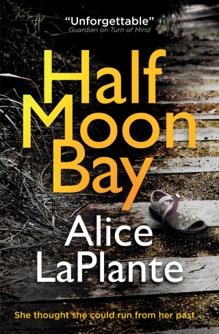 Alice LaPlante: Half Moon Bay