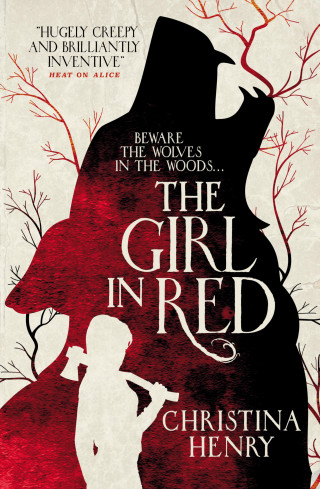 Christina Henry: The Girl in Red