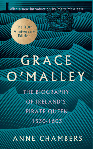 Anne Chambers: Grace O'Malley