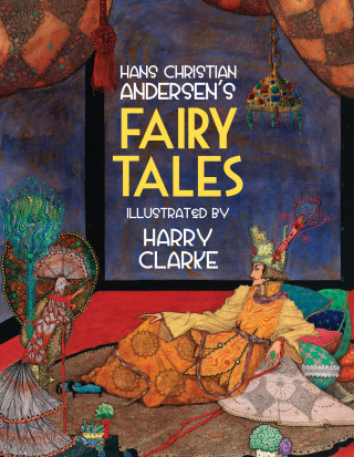 Hans Christian Andersen: Hans Christian Andersen's Fairy Tales