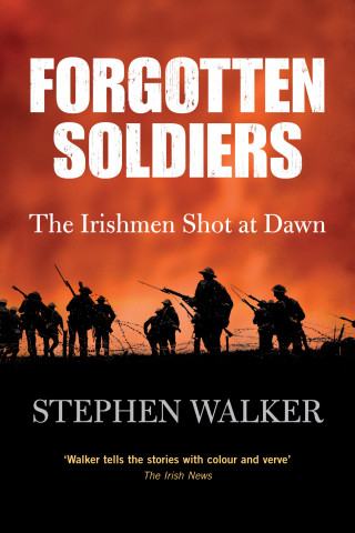 Stephen Walker: Forgotten Soldiers