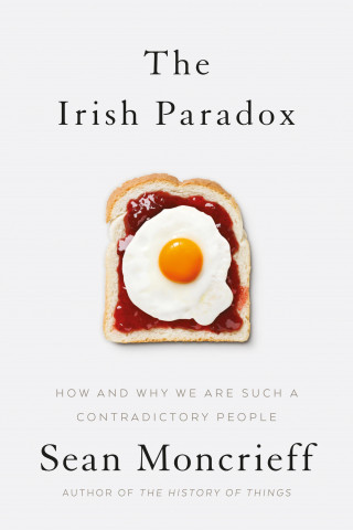 Sean Moncrieff: The Irish Paradox