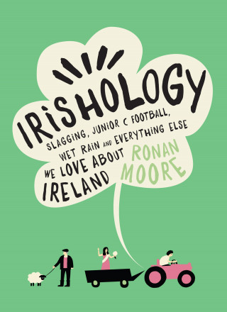 Ronan Moore: Irishology