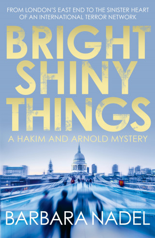 Barbara Nadel: Bright Shiny Things
