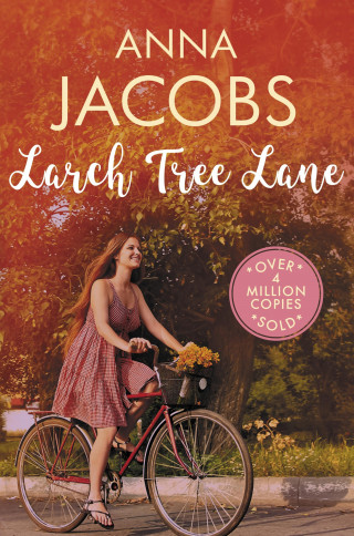 Anna Jacobs: Larch Tree Lane