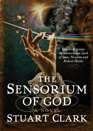 Stuart Clark: The Sensorium of God