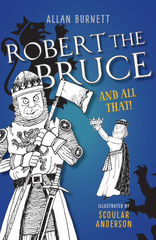 James Robertson: Robert the Bruce