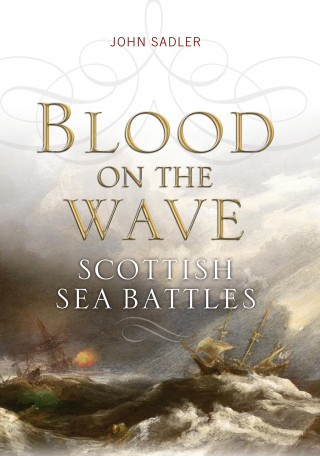 John Sadler: Blood on the Wave
