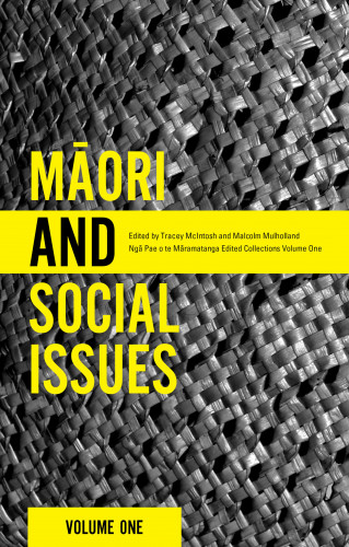 Tracey McIntosh, Malcolm Mulholland: Maori and Social Issues