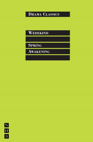 Frank Wedekind: Spring Awakening