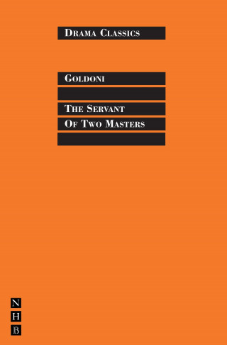 Carlo Goldoni: The Servant of Two Masters