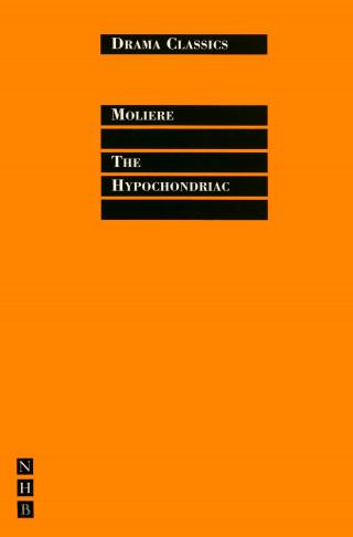 Molière: The Hypochondriac