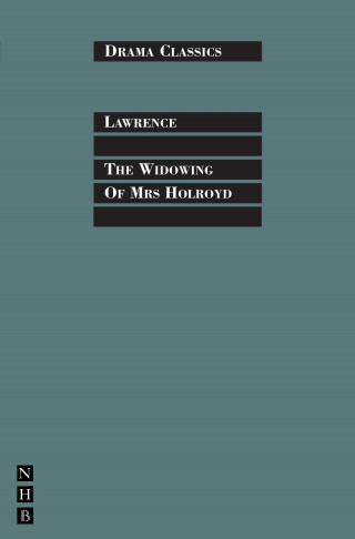 D.H. Lawrence: The Widowing of Mrs Holroyd