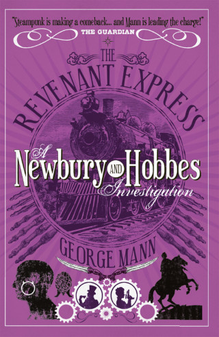 George Mann: The Revenant Express