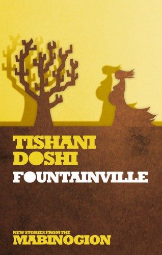 Tishani Doshi: Fountainville