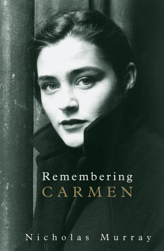 Nicholas Murray: Remembering Carmen
