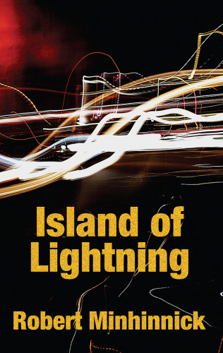 Robert Minhinnick: Island of Lightning