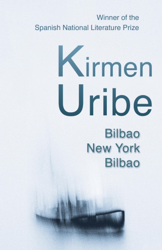 Kirmen Uribe: Bilbao-New York-Bilbao