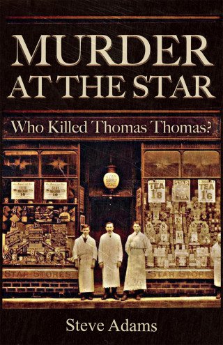 Steve Adams: Murder at the Star