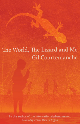 Gil Courtemanche: The World, The Lizard and Me