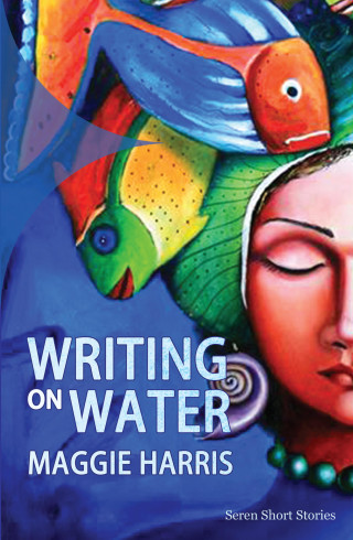 Maggie Harris: Writing on Water