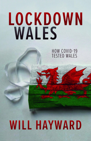 Will Hayward: Lockdown Wales