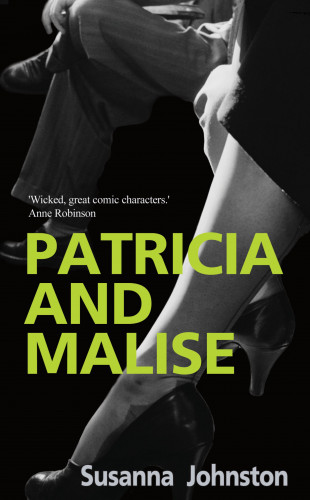Susanna Johnston: Patricia and Malise