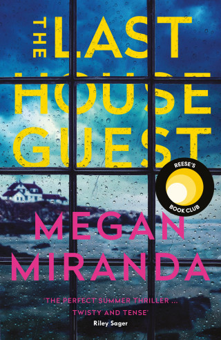 Megan Miranda: The Last House Guest