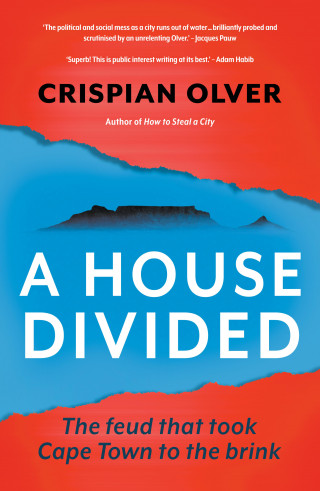 Crispian Olver: A House Divided