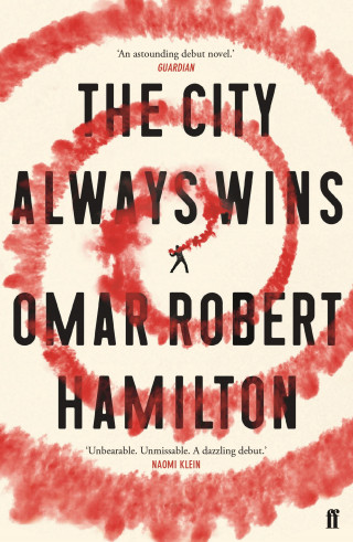 Omar Robert Hamilton: The City Always Wins