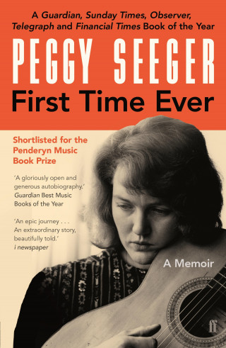 Peggy Seeger: First Time Ever
