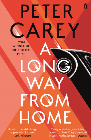 Peter Carey: A Long Way From Home